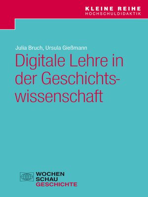 cover image of Digitale Lehre in der Geschichtswissenschaft